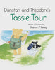 Dunstan and Theodore's Tassie Tour