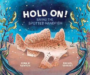 Hold On! Saving the Spotted Handfish HB