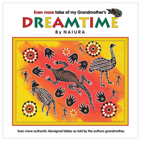 Even More Tales Of My Grandmothers Dreamtime
