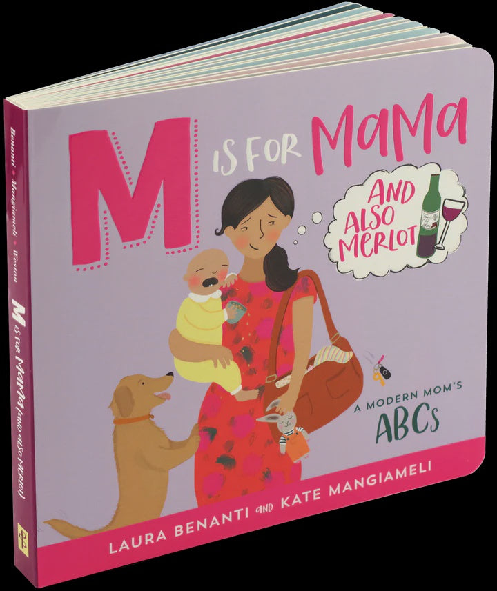 M Is For Mama And Also Merlot A Modern Mums ABC