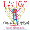 Susan Verde - I am Love A Book of Compassion