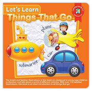 LCBF - Let's Learn Things That Go Board Book